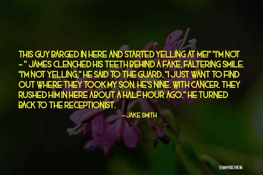 I ' M Not Fake Quotes By Jake Smith I ' M Not Fake Quotes By Jake Smith