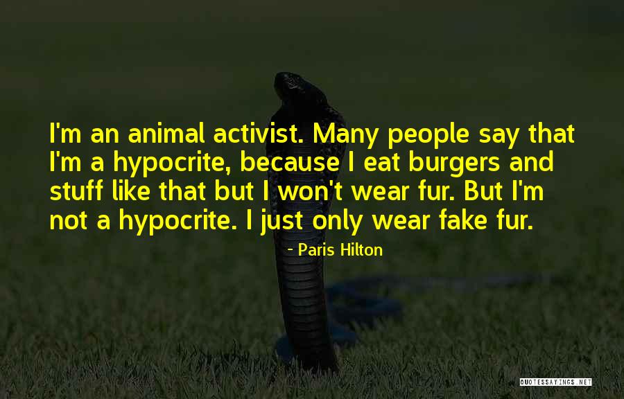 I ' M Not Fake Quotes By Paris Hilton