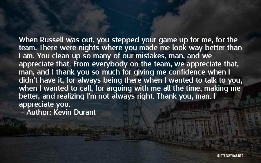 I ' M Not Giving Up You Up Quotes By Kevin Durant