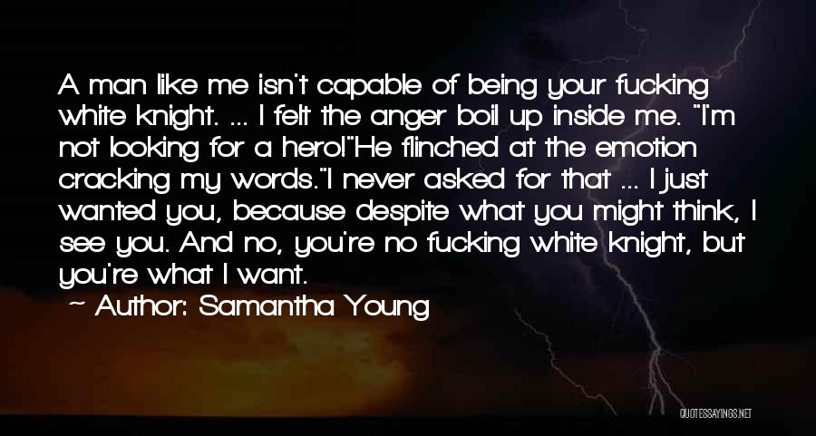 I M Not You Hero Quotes By Samantha Young
