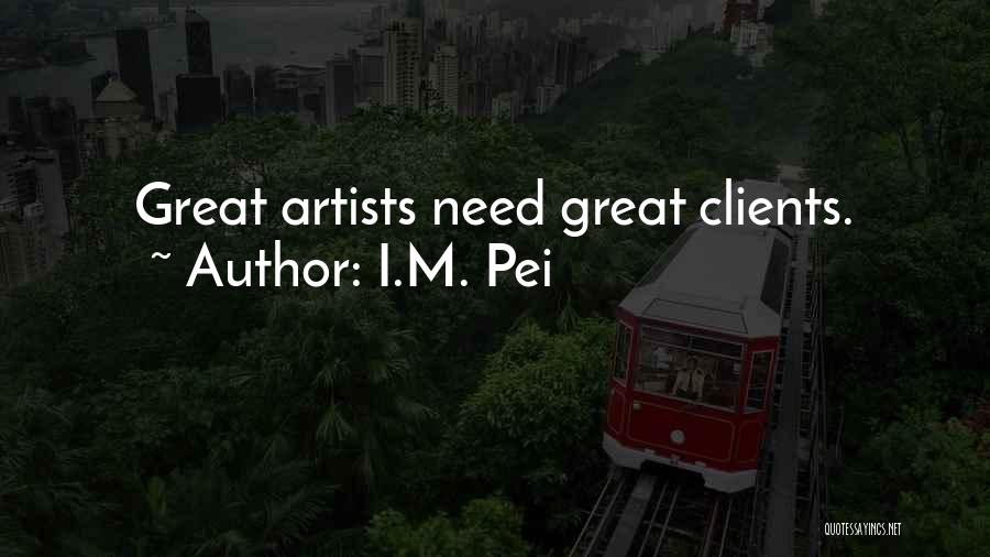 I.M. Pei Quotes 769168