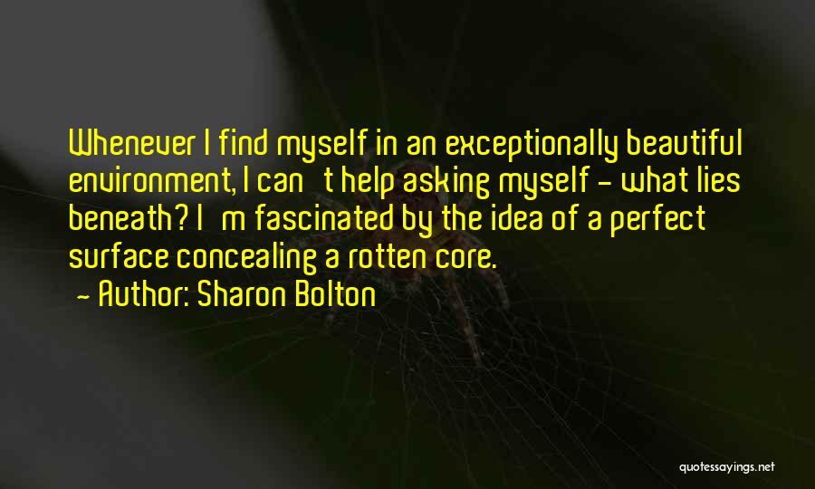 I ' M Perfect Quotes By Sharon Bolton