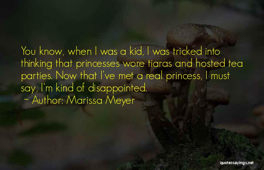 I M Princess Quotes By Marissa Meyer