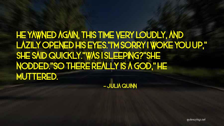 I M Sorry Quotes By Julia Quinn