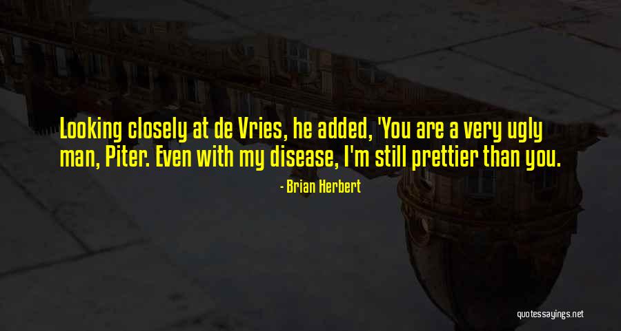 I M Still With You Quotes By Brian Herbert I M Still With You Quotes By Brian Herbert