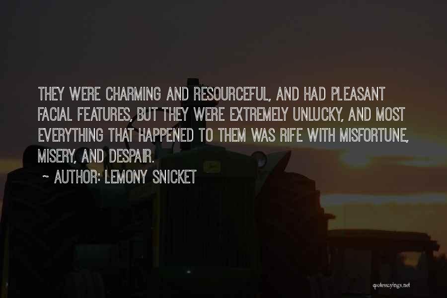 I ' M Unlucky Quotes By Lemony Snicket