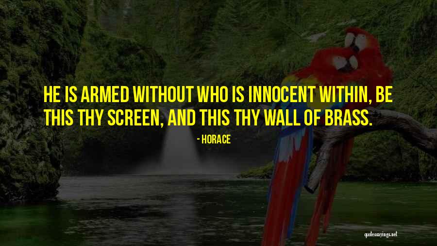 I ' M Very Innocent Quotes By Horace I ' M Very Innocent Quotes By Horace