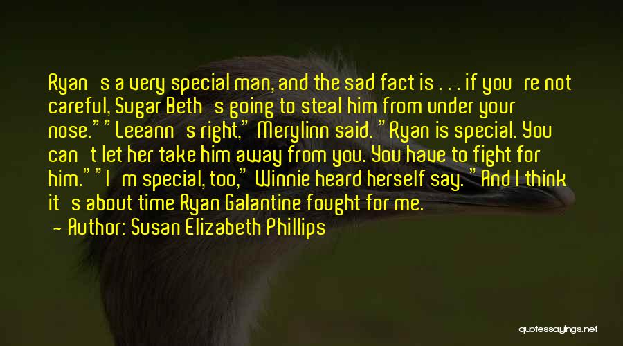 I ' M Very Sad Quotes By Susan Elizabeth Phillips