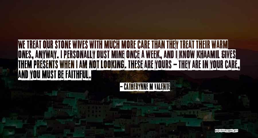 I ' M Yours And You Are Mine Quotes By Catherynne M Valente I ' M Yours And You Are Mine Quotes By Catherynne M Valente