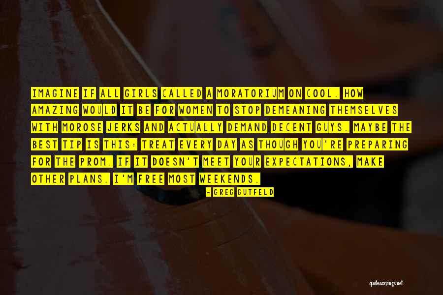 I Make You Free Quotes By Greg Gutfeld I Make You Free Quotes By Greg Gutfeld
