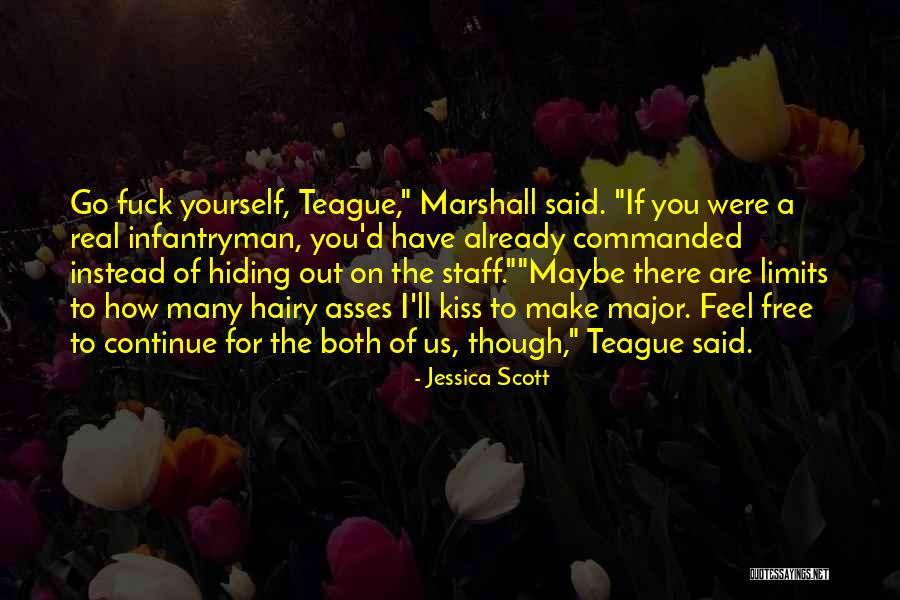 I Make You Free Quotes By Jessica Scott I Make You Free Quotes By Jessica Scott