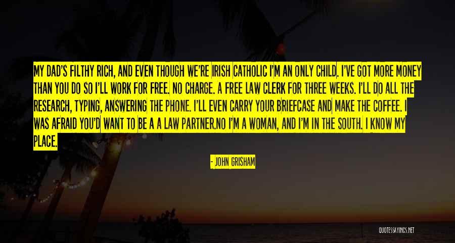 I Make You Free Quotes By John Grisham I Make You Free Quotes By John Grisham