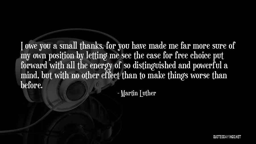 I Make You Free Quotes By Martin Luther I Make You Free Quotes By Martin Luther