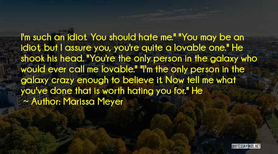 I May Be Crazy Quotes By Marissa Meyer