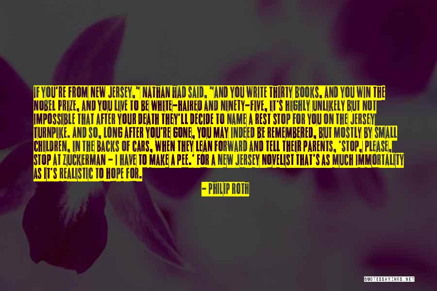 I May Be Small But Quotes By Philip Roth I May Be Small But Quotes By Philip Roth