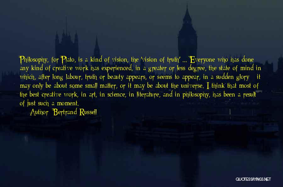 I May Be Small Quotes By Bertrand Russell