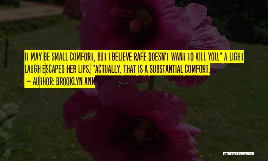 I May Be Small Quotes By Brooklyn Ann