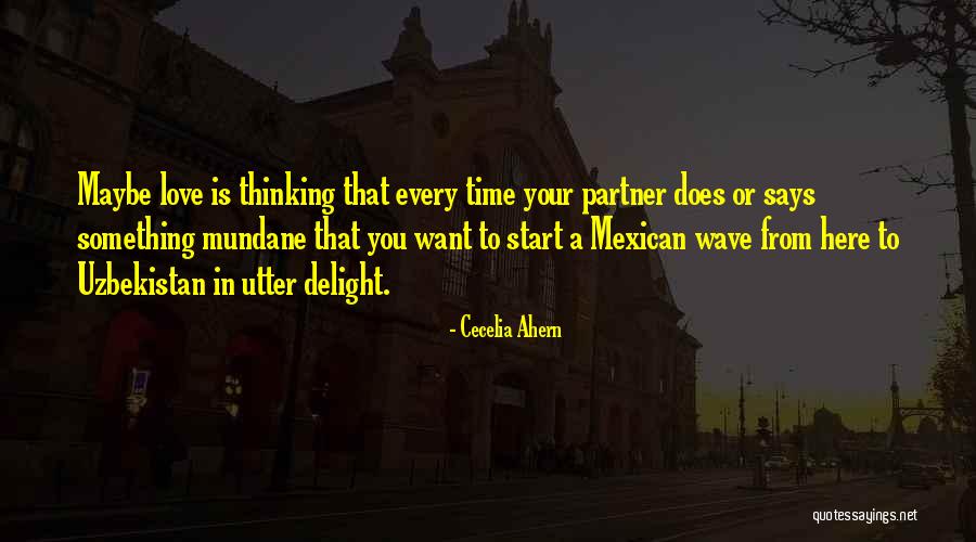 I May Be Some Time Quote Quotes By Cecelia Ahern I May Be Some Time Quote Quotes By Cecelia Ahern