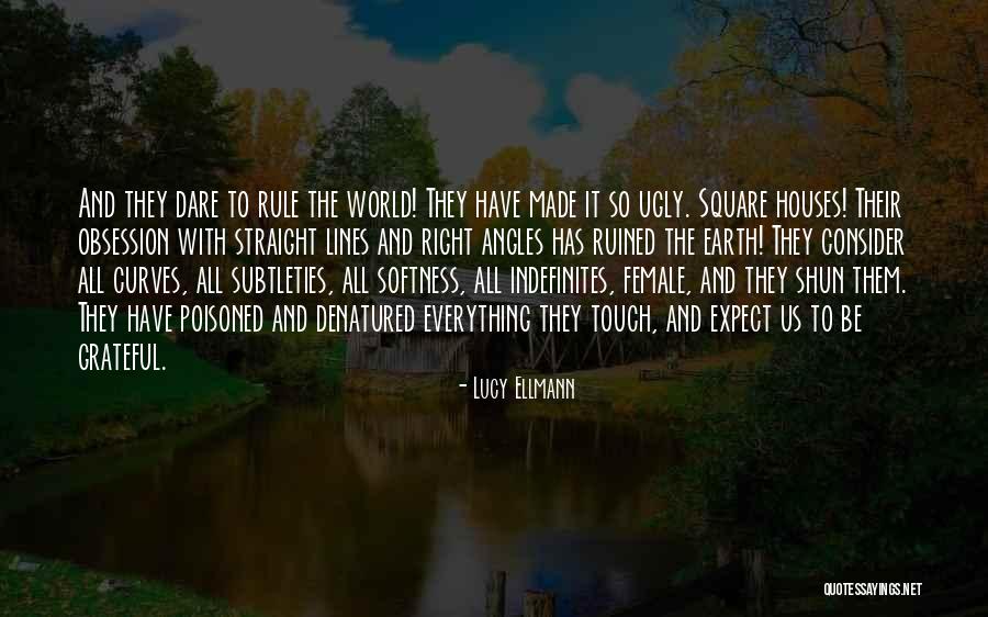 I May Be Ugly But Quotes By Lucy Ellmann I May Be Ugly But Quotes By Lucy Ellmann
