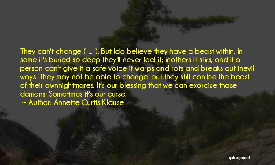 I May Change Quotes By Annette Curtis Klause