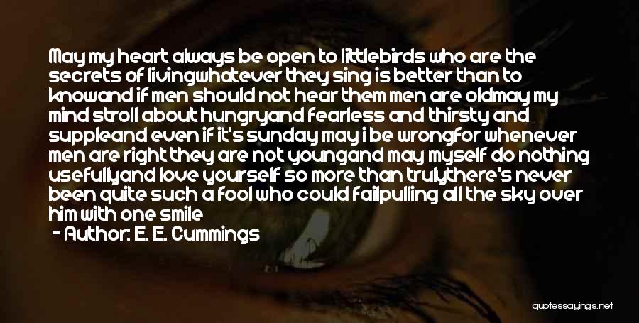 I May Fail Quotes By E. E. Cummings