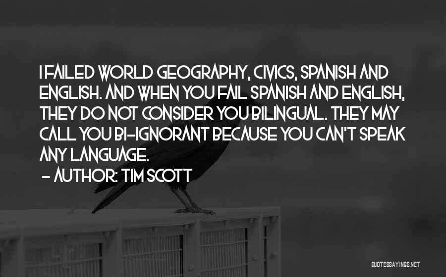 I May Fail Quotes By Tim Scott