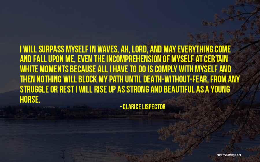 I May Fall Quotes By Clarice Lispector I May Fall Quotes By Clarice Lispector