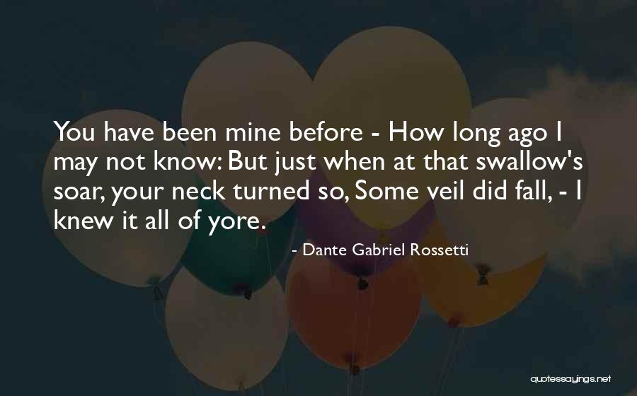 I May Fall Quotes By Dante Gabriel Rossetti