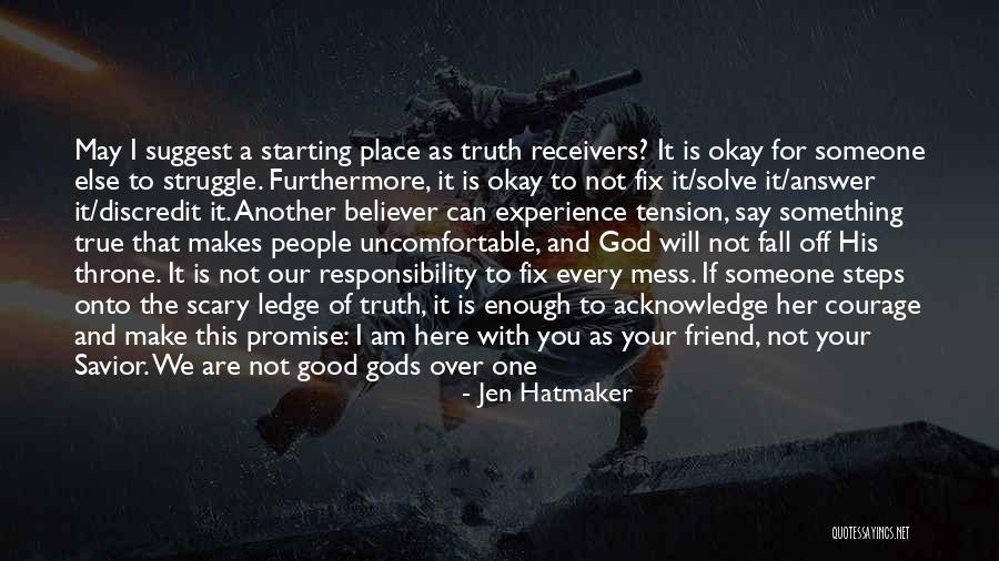I May Fall Quotes By Jen Hatmaker I May Fall Quotes By Jen Hatmaker