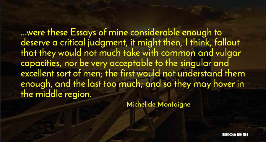 I May Fall Quotes By Michel De Montaigne