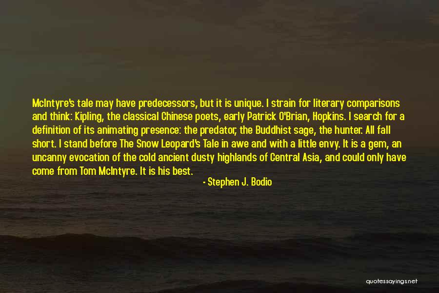 I May Fall Quotes By Stephen J. Bodio