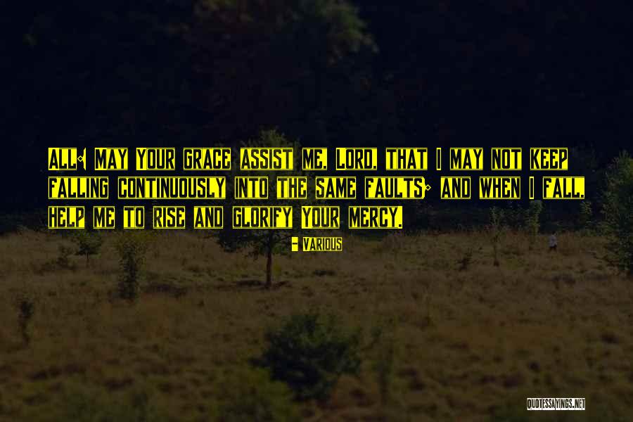 I May Fall Quotes By Various I May Fall Quotes By Various