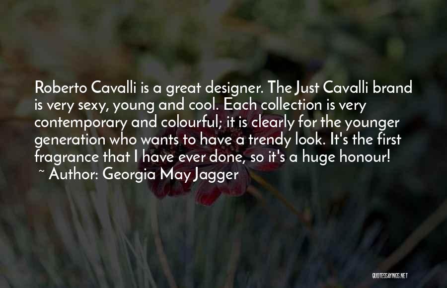 I May Look Young Quotes By Georgia May Jagger