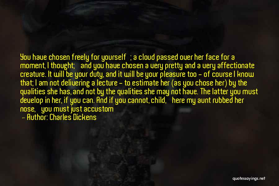 I May Not Be Pretty But Quotes By Charles Dickens