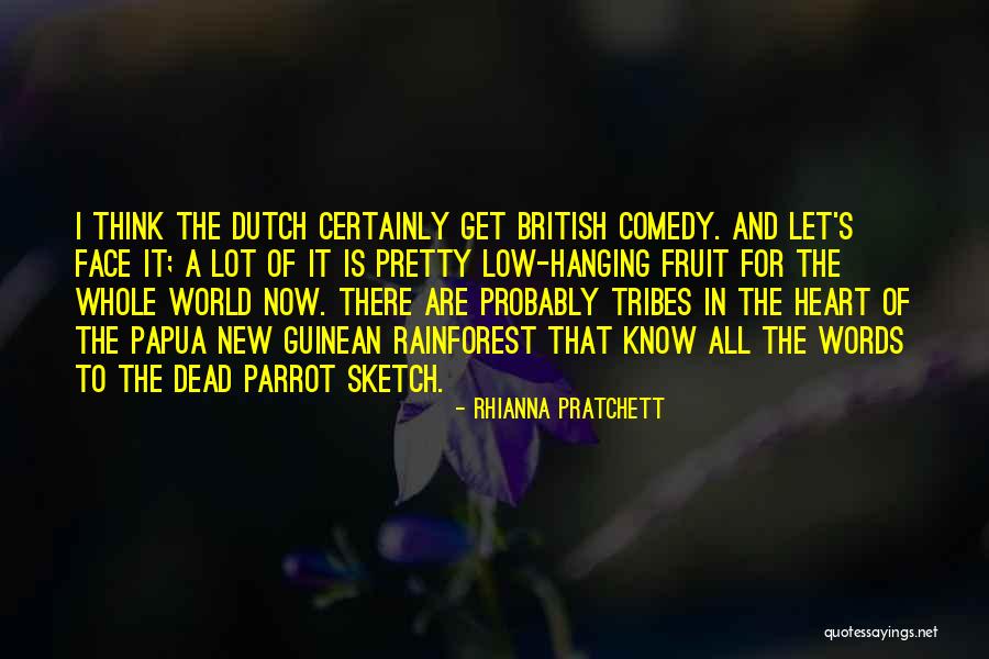 I May Not Be Pretty But Quotes By Rhianna Pratchett