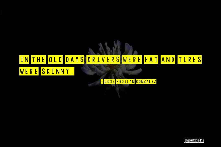 I May Not Be Skinny Quotes By Jose Froilan Gonzalez I May Not Be Skinny Quotes By Jose Froilan Gonzalez