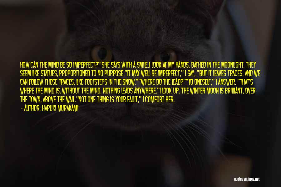 I May Not Lead Quotes By Haruki Murakami