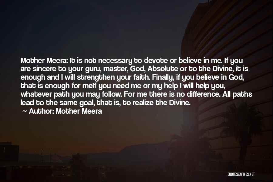 I May Not Lead Quotes By Mother Meera