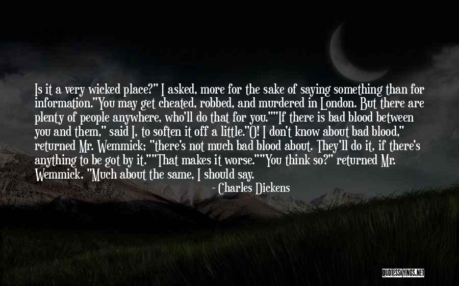 I May Not Say Much Quotes By Charles Dickens I May Not Say Much Quotes By Charles Dickens