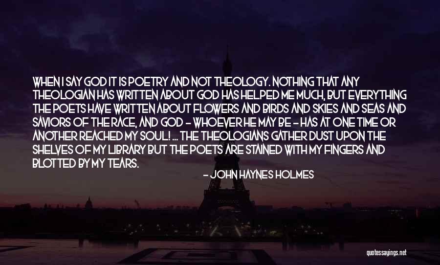 I May Not Say Much Quotes By John Haynes Holmes