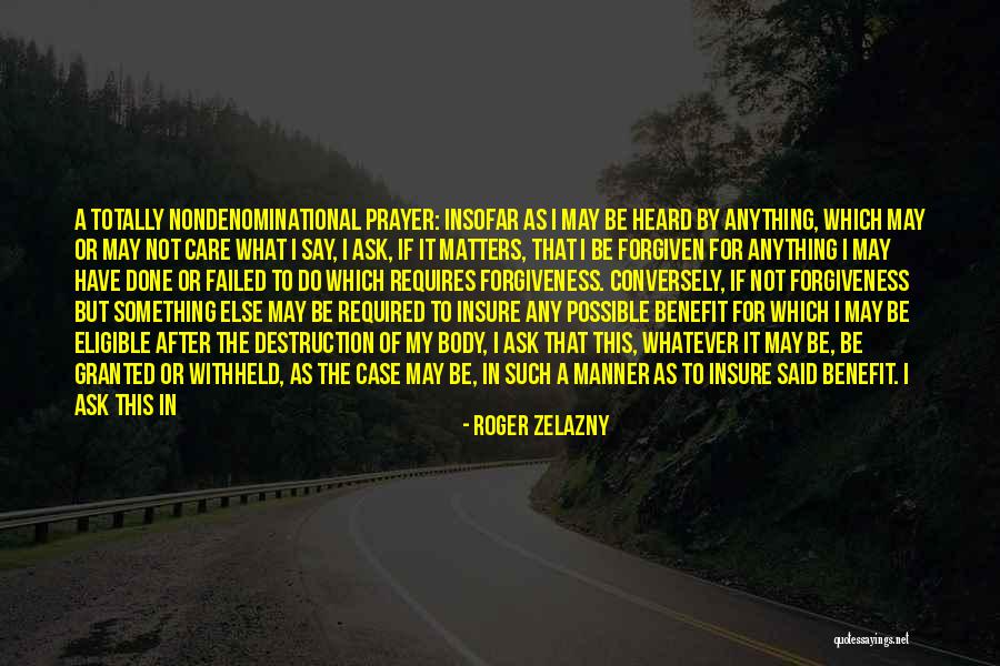 I May Not Say Much Quotes By Roger Zelazny I May Not Say Much Quotes By Roger Zelazny