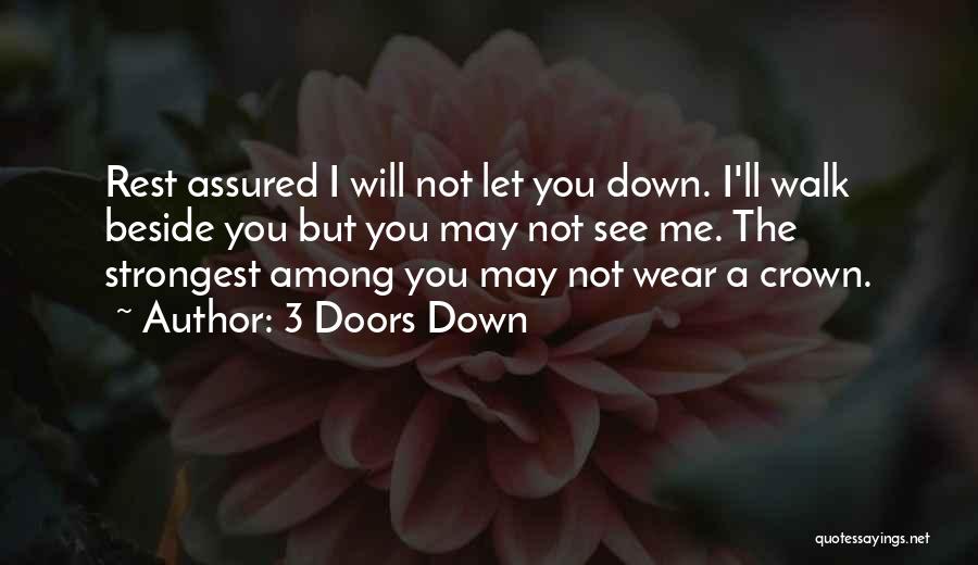 I May Not See You Quotes By 3 Doors Down