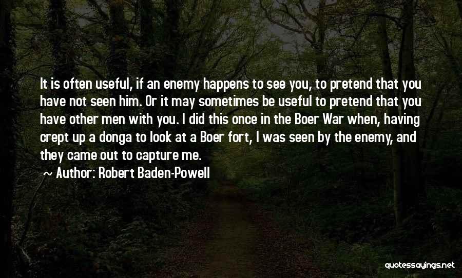 I May Pretend Quotes By Robert Baden-Powell