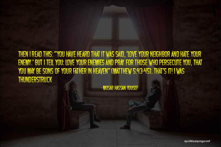 I May Quotes By Mosab Hassan Yousef