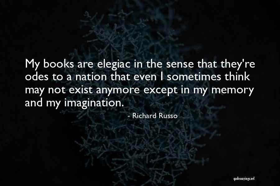 I May Quotes By Richard Russo