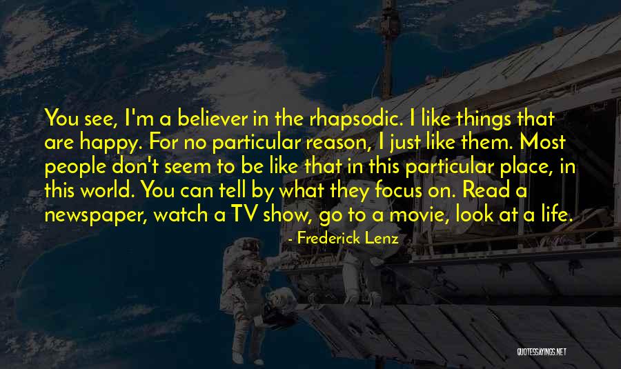 I May Seem Happy Quotes By Frederick Lenz