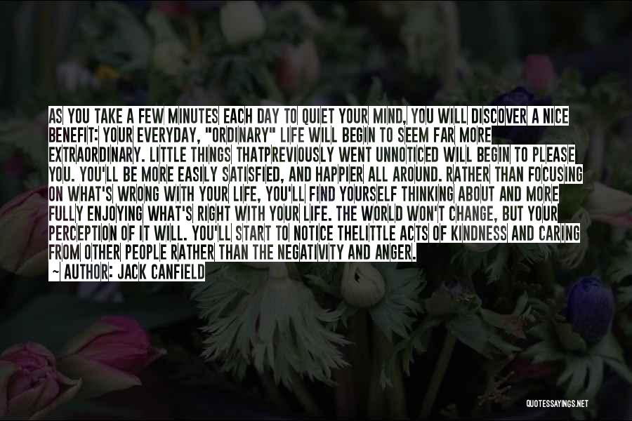 I May Seem Quiet Quotes By Jack Canfield