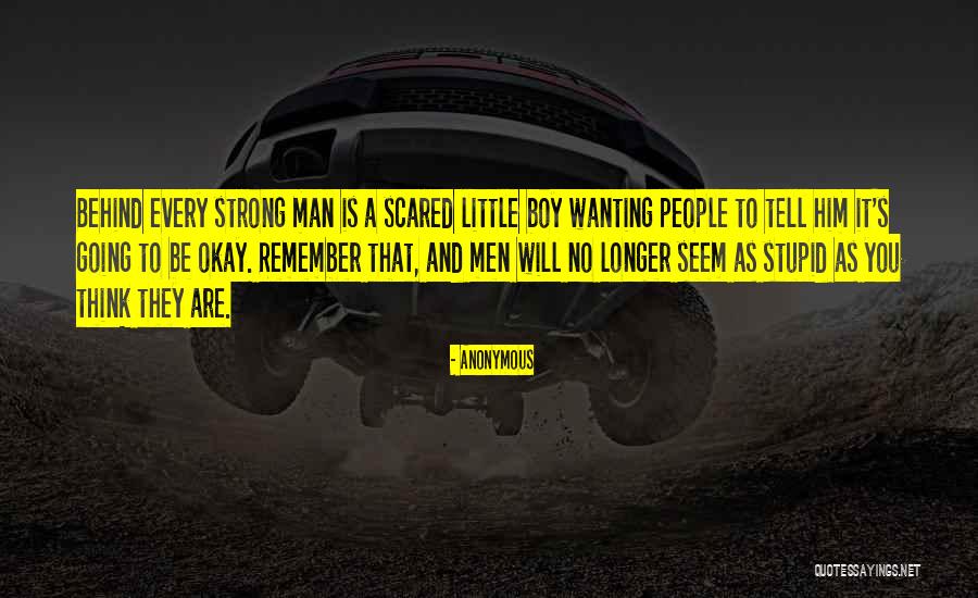 I May Seem Strong Quotes By Anonymous