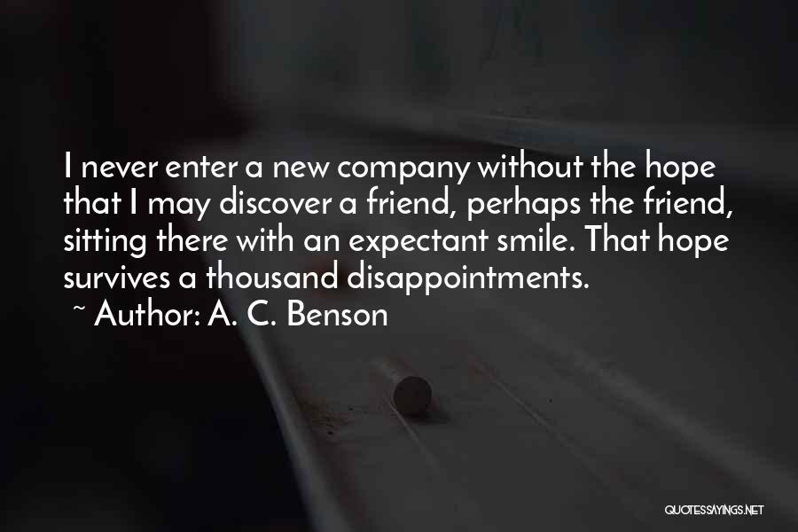I May Smile Quotes By A. C. Benson