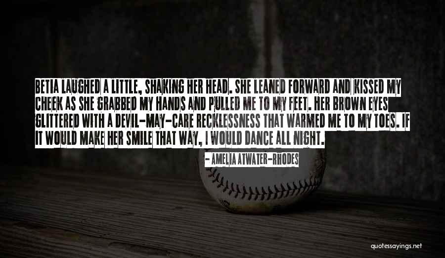 I May Smile Quotes By Amelia Atwater-Rhodes